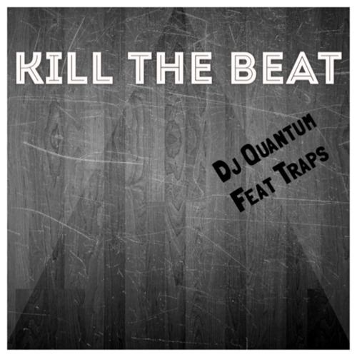 dj-quantum-kill-the-beat