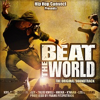 Музыка из фильма «Зажечь Мир» (Beat The World Soundtrack) » Break-dance.org